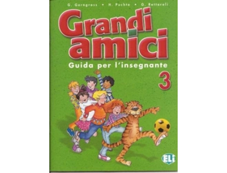 Livro Grandi Amici 3 - Guida Per Lo Linsegnante de Günter Gerngross (Italiano)