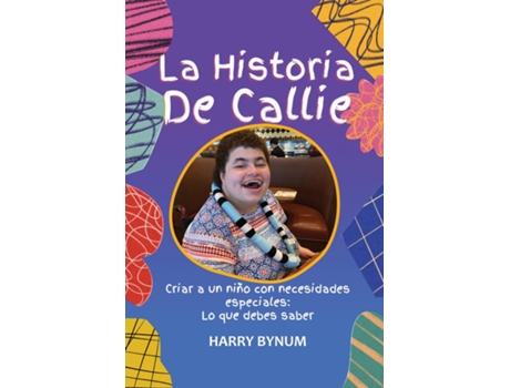 Livro La Historia De Callie de Harry Bynum (Inglês)