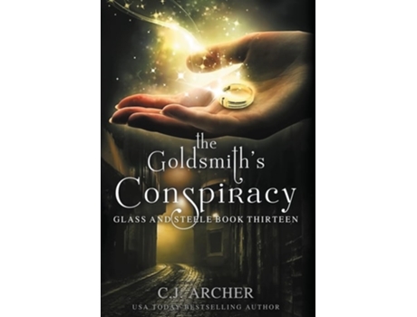 Livro The Goldsmiths Conspiracy de C J Archer (Inglês - Capa Dura)