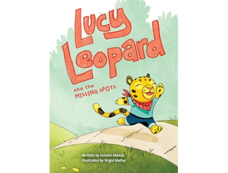 Livro Lucy Leopard and the Missing Spots A book to introduce critical thinking and determination de Kristen Moody (Inglês)