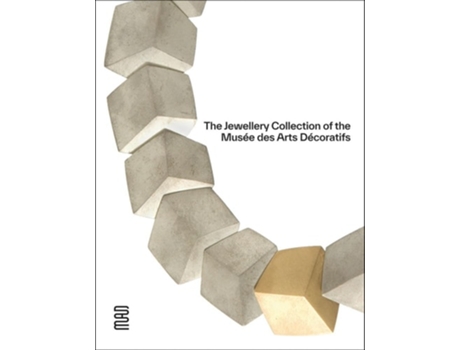 Livro The Jewellery Collection of the Musee des Arts Decoratifs de Dominique Forest, Karine Lacquemant et al. (Inglês)