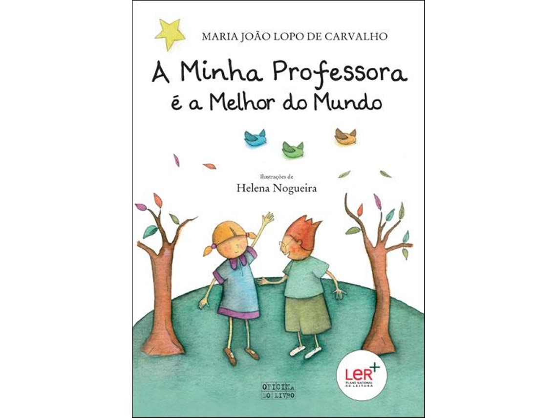 Livro A Minha Professora é a Melhor do Mundo