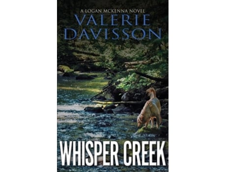 Livro Whisper Creek A Logan McKenna Mystery Book 7 de Valerie R Davisson (Inglês)