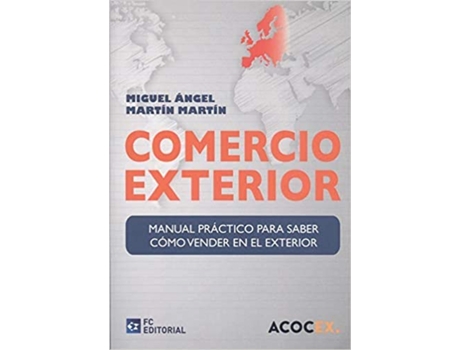 Livro Comercio Exterior. de Miguel Angel Martin Martin (Espanhol)