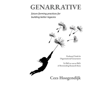 Livro GENARRATIVE Future Forming Practices for Building Better Legacies de Cees Hoogendijk (Inglês)