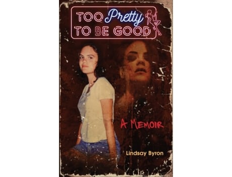 Livro Too Pretty to be Good Lindsay Byron (Inglês)