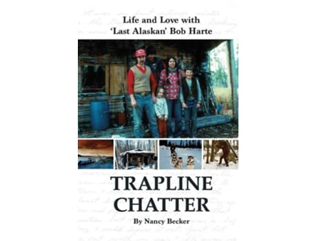 Livro Trapline Chatter De Nancy Becker (inglês)
