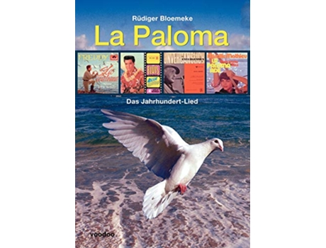 Livro La Paloma German Edition de Rüdiger Bloemeke (Alemão)