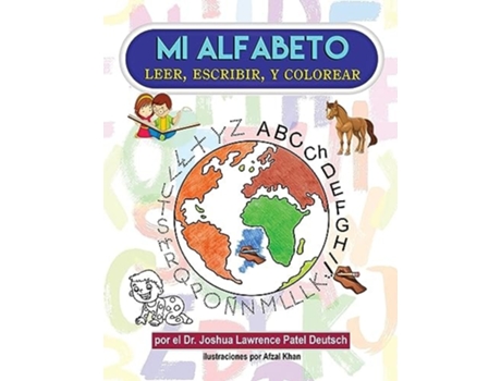 Livro Mi Alfabeto Leer, Escribir, y Colorear de Dr Joshua Lawrence Patel Deutsch (Espanhol)
