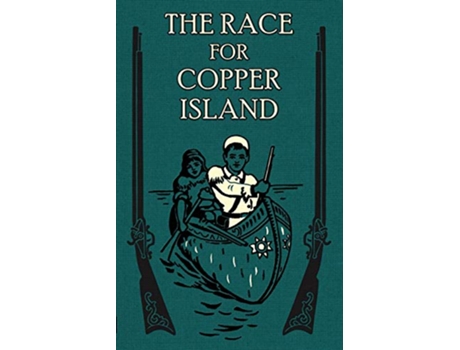 Livro The Race for Copper Island de Rev Henry S Spalding SJ (Inglês)