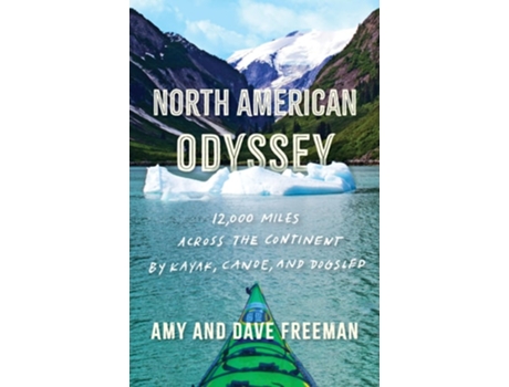 Livro North American Odyssey De Amy And Dave Freeman (inglês - Capa Dura)