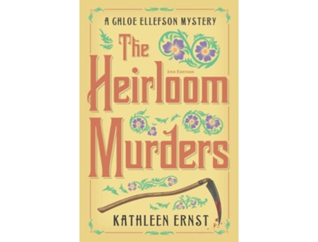 Livro The Heirloom Murders De Kathleen Ernst (inglês)