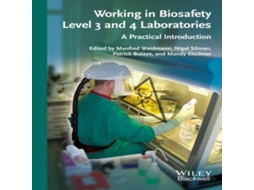 Livro Working in Biosafety Level 3 and 4 Laboratories de Manfred Weidmann (Inglês)