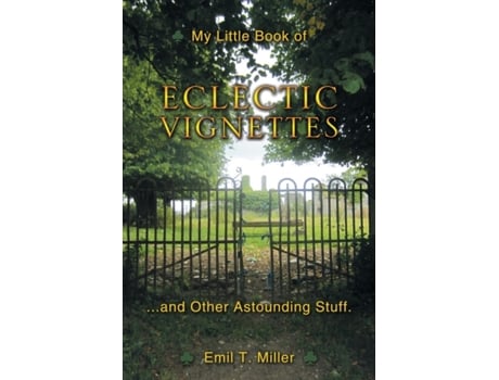 Livro My Little Book of Eclectic Vignettes Emil Tony Miller (Inglês)