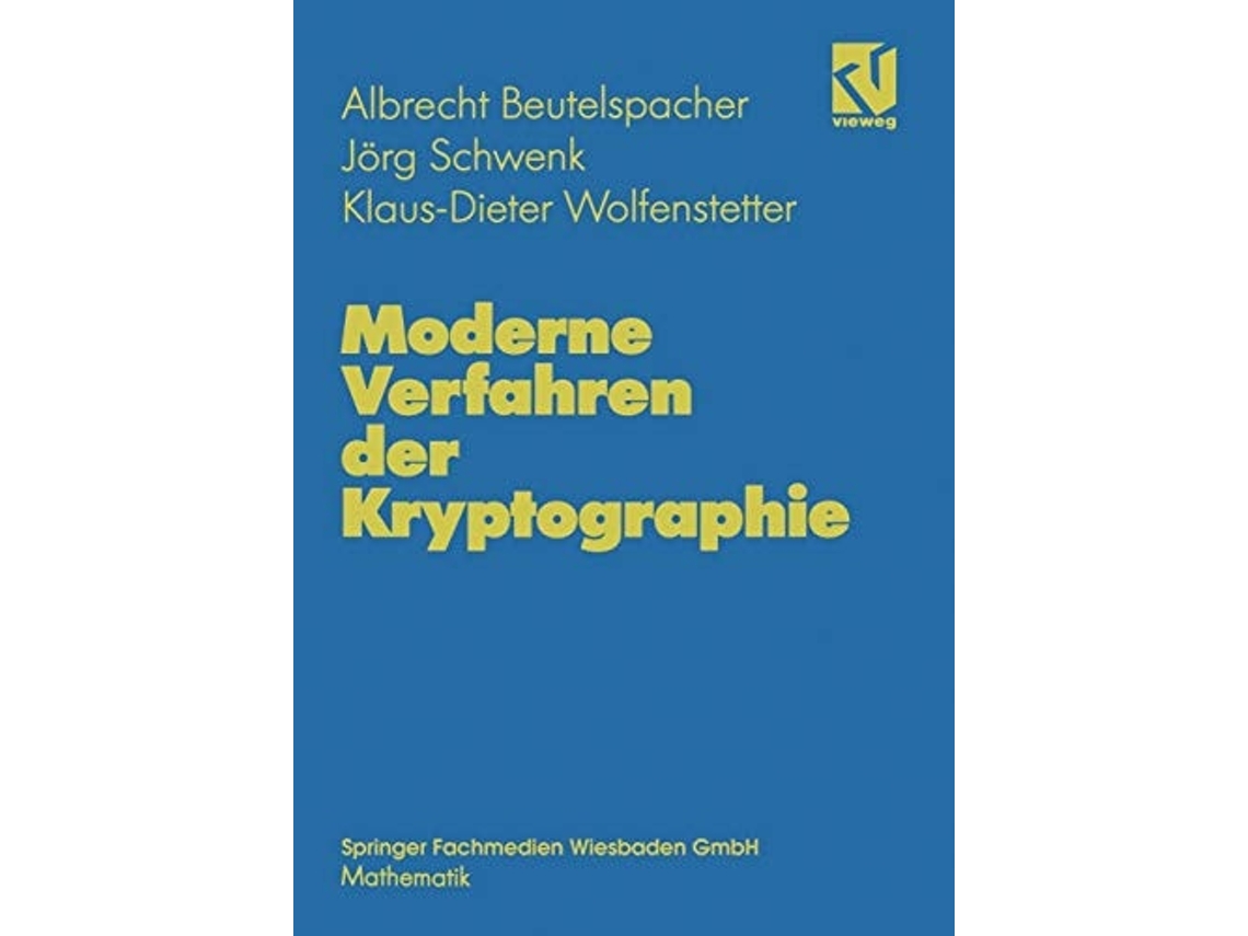 Livro Moderne Verfahren Der Kryptographie De Albrecht Beutelspacher, Jörg Schwenk Et Al. (alemão)
