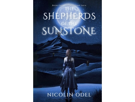 Livro The Shepherds of the Sunstone de Nicolin Odel (Inglês - Capa Dura)