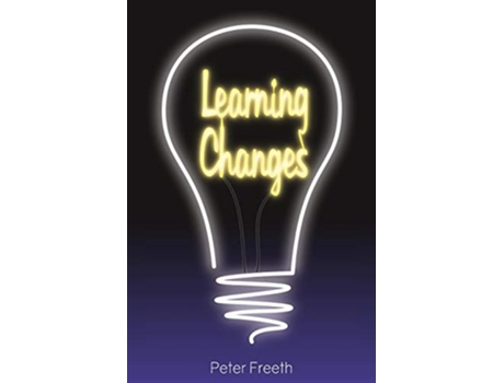 Livro Learning Changes de Peter Freeth (Inglês)
