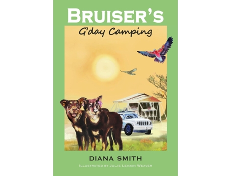 Livro Bruisers Gday Camping De Diana Smith (inglês)