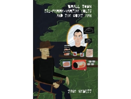 Livro Small Town Psy-femme-vampire Cults And The Quiet Man De Zane Newitt (inglês - Capa Dura)