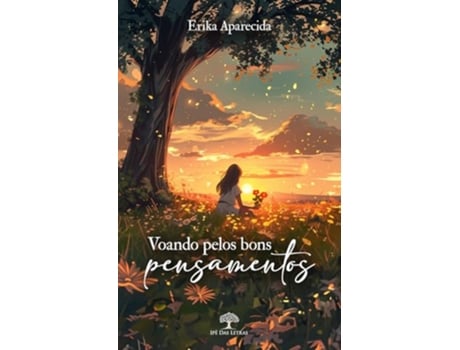 Livro Voando Pelos Bons Pensamentos de Erika Aparecida (Português)