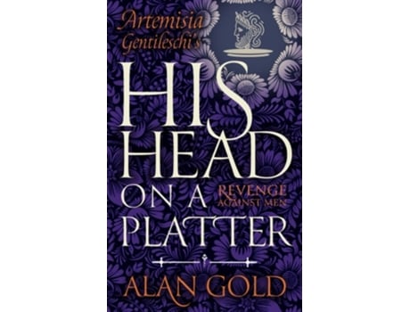Livro His Head on a Platter de Alan Gold (Inglês)