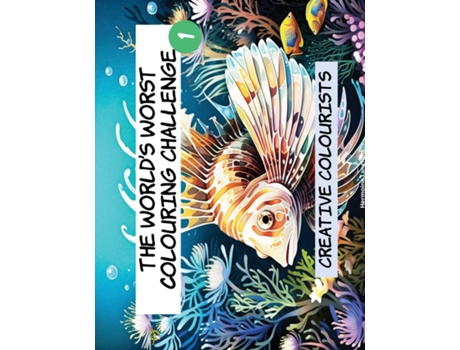 Livro The Worlds Worst Colouring Challenge - Book 1 de Hermoine Langford (Inglês)