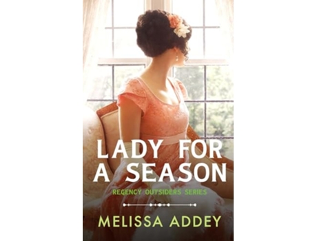 Livro Lady for a Season de Melissa Addey (Inglês)