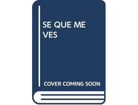 Livro Sé que me ves de López-Pastor, S.H. (Espanhol)