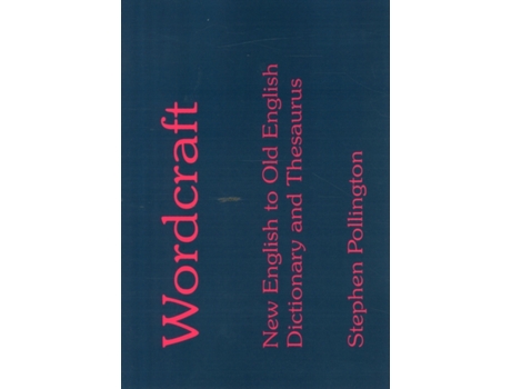 Livro Wordcraft de Stephen Pollington (Inglês)