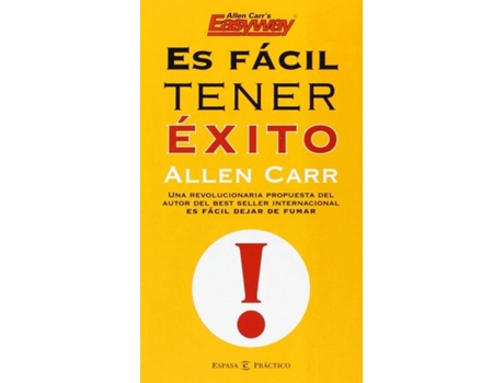 Livro Es Fácil Tener Éxito de Allen Carr (Espanhol)