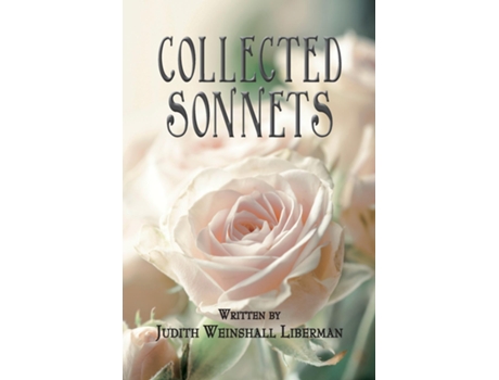 Livro Collected Sonnets De Judith Liberman (inglês)