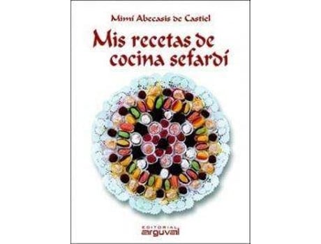Livro Mis Recetas De Cocina Sefardí de Mimí Abecasis De Castiel (Espanhol)