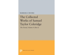 Livro The Collected Works Of Samuel Taylor Coleridge, Volume 4 De Samuel Taylor Coleridge (inglês)
