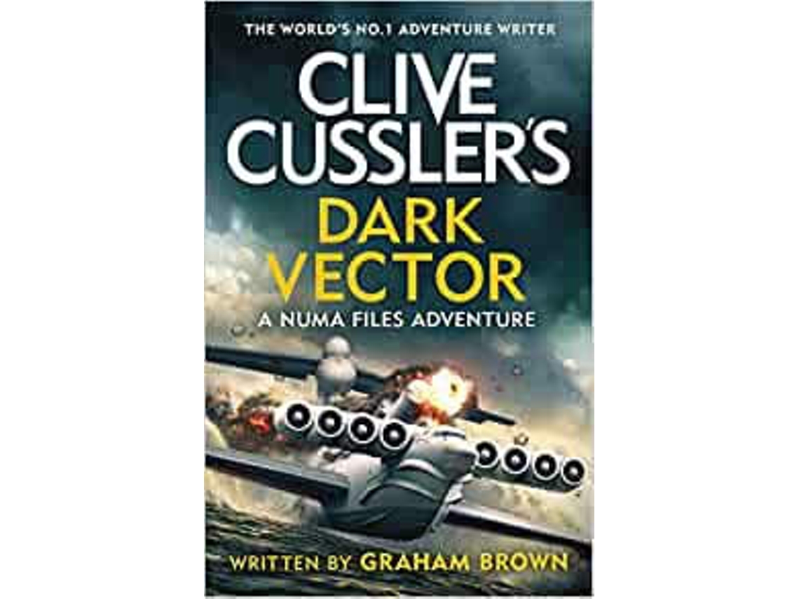 Livro Clive Cussler’s Dark Vector de Graham Brown (Inglês)