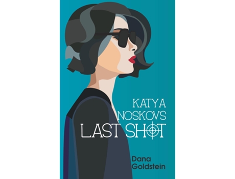 Livro Katya Noskovs Last Shot de Dana Goldstein (Inglês)