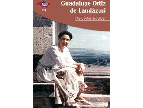 Livro Guadalupe Ortiz De Landázuri