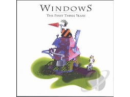 CD Windows  - The First Three Years