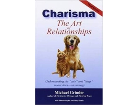 Livro Charisma - The Art of Relationships de Michael Grinder (Inglês)