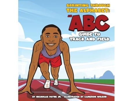 Livro Sprinting Through The Alphabet An ABC Guide to Track and Field de NICHOLAS PAYNE (Inglês)
