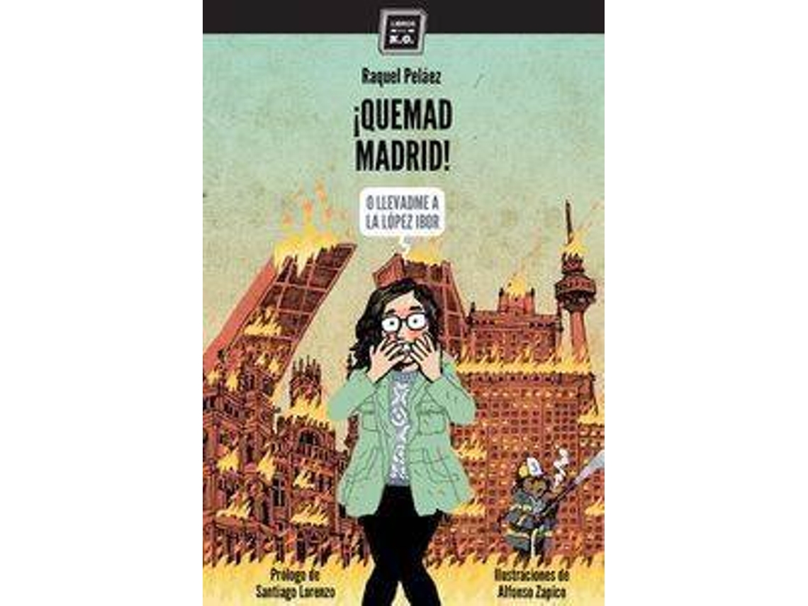 Livro ¡Quemad Madrid! de Raquel Peláez (Espanhol)