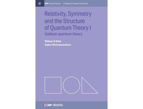 Livro Relativity, Symmetry And The Structure Of The Quantum Theory De William H Klink E Sujeev Wickramasekara (inglês - Capa Dura)