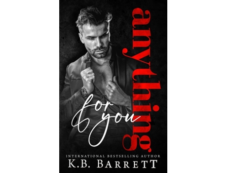 Livro Anything For You De Kb Barrett (inglês)