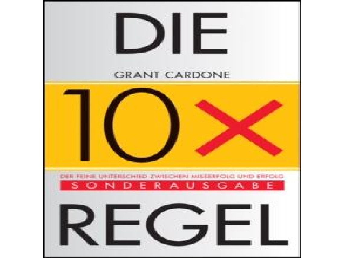 Livro Die 10X-Regel de Grant Cardone (Alemão)