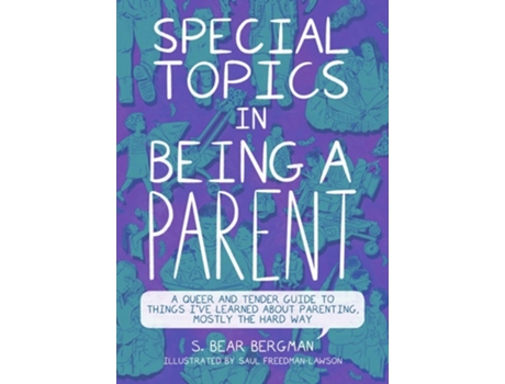 Livro Special Topics in Being a Parent de S Bear Bergman (Inglês)
