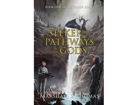 Livro Seeker and the Pathways of the Gods de Marshall S Thomas (Inglês)