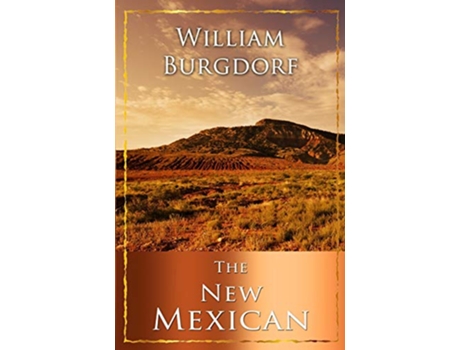 Livro The New Mexican de William A. Burgdorf (Inglês)