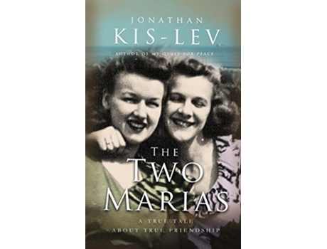 Livro The Two Marias A Novella Based on a True Story de Jonathan KisLev John Kiss (Inglês)
