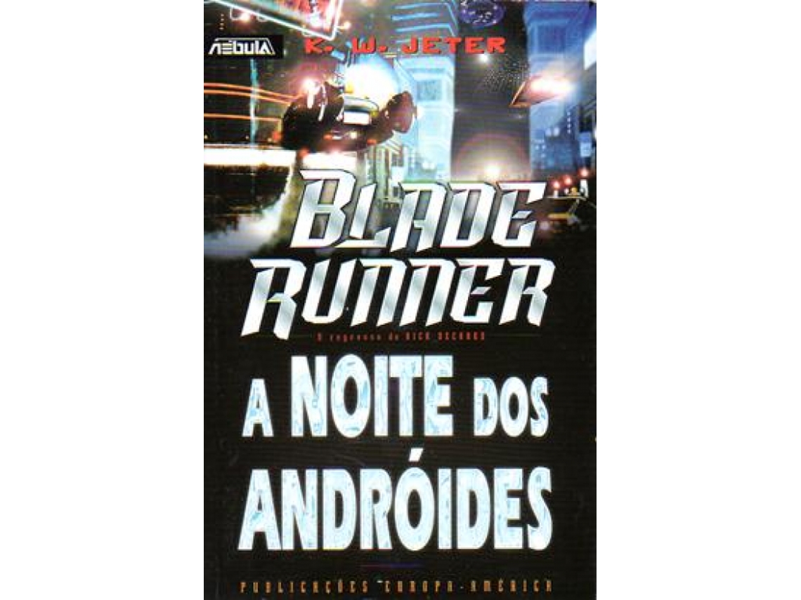 Livro Blade Runner - A Noite dos Andróides .