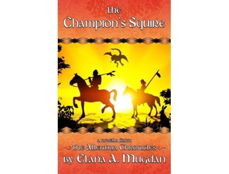 Livro The Champions Squire de Elana a Mugdan (Inglês)