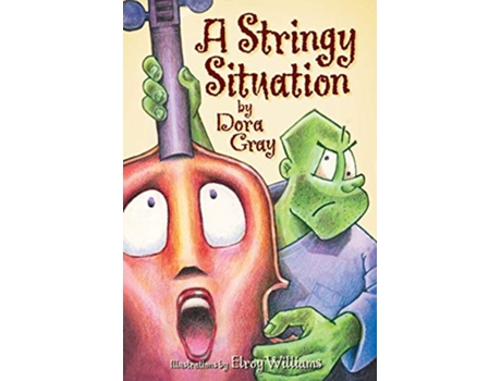 Livro A Stringy Situation de Dora Gray (Inglês)